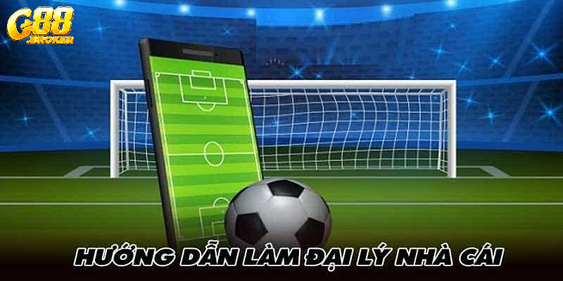 Trở thành đại lý G88 bạn nhận được lợi ích gì?